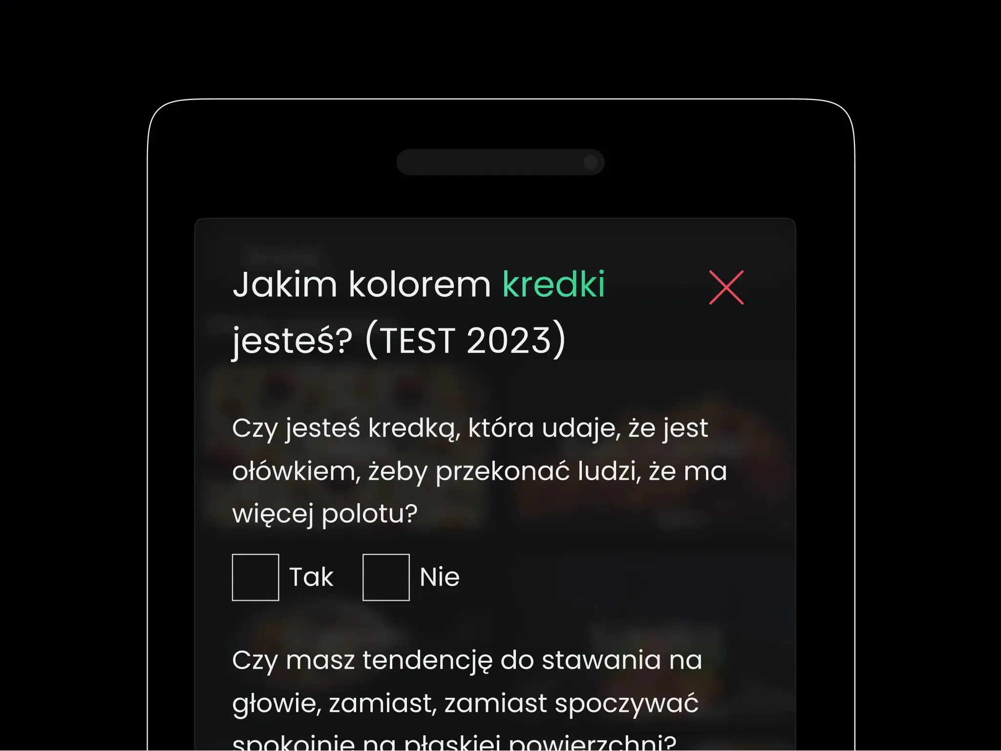 Quiz pod tytułem „Jakim kolorem kredki jesteś? (TEST 2023)” widoczny na ekranie smartfonu, widoczne jest pierwsze pytanie: „Czy jesteś kredką, która udaje, że jest ołówkiem, żeby przekonać ludzi, że ma więcej polotu?” z opcjami odpowiedzi „Tak” i „Nie”, całość znajduje się na czarnym tle, a pytania są wyraźnie widoczne i w białym kolorze.